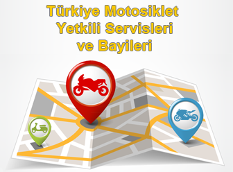 Motosiklet Yetkili Servis  ve  Bayiler