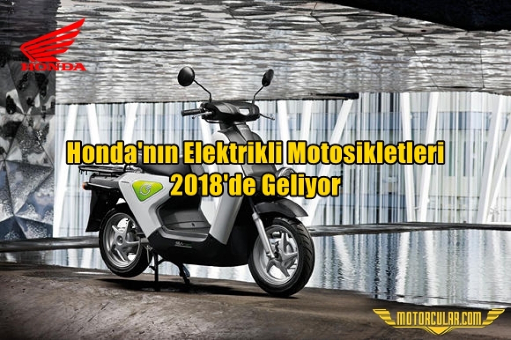Honda'nın Elektrikli Motosikletleri 2018'de Geliyor