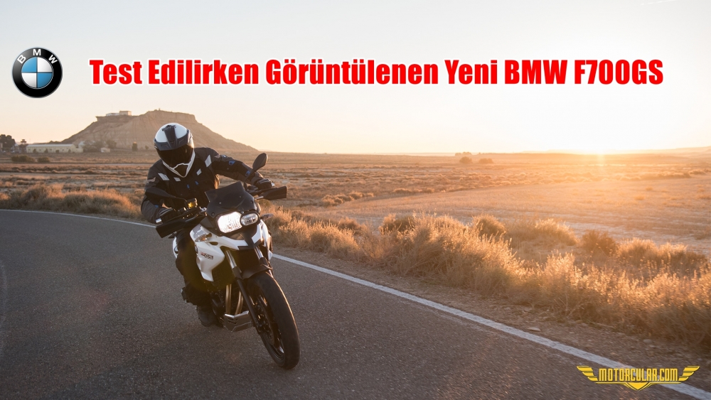 Test Edilirken Görüntülenen Yeni BMW F700GS 