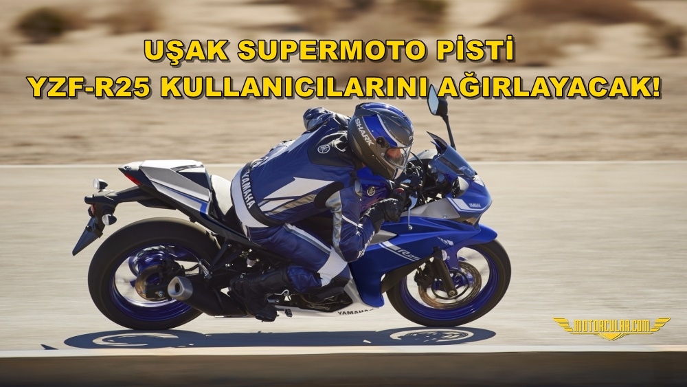 UŞAK SUPERMOTO PİSTİ YZF-R25 KULLANICILARINI AĞIRLAYACAK!