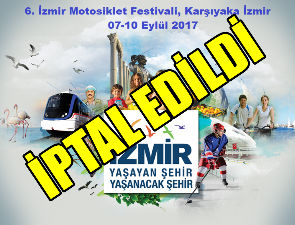 6. İzmir Motosiklet Festivali, Karşıyaka İzmir 07-10 Eylül 2017