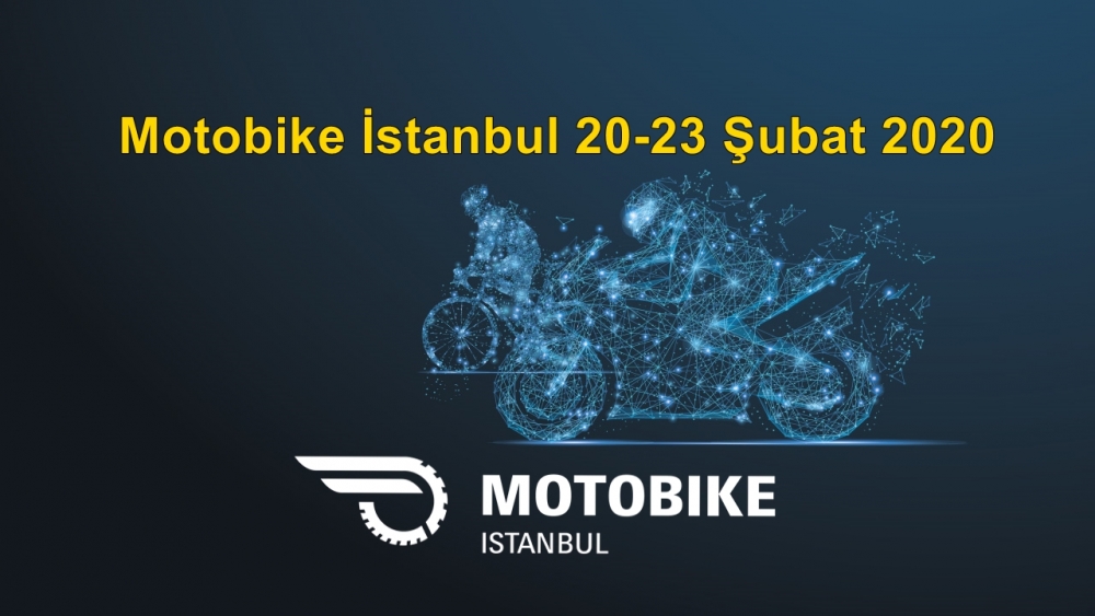 Motobike İstanbul 20-23 Şubat 2020