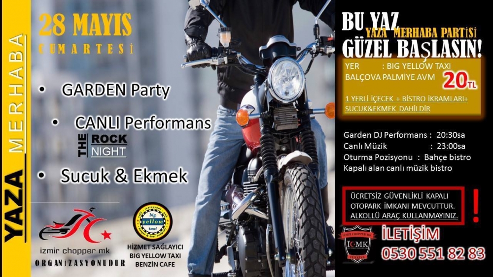 Yaza Merhaba Etkinliği, İzmir Chopper Motosiklet Kulübü, 28 Mayıs 2016