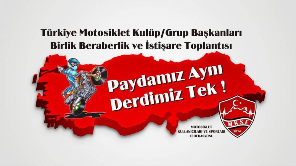 Türkiye Motosiklet Kulüp/Grup Başkanları Birlik Beraberlik ve İstişare Toplantısı 03-04 Aralık 2016