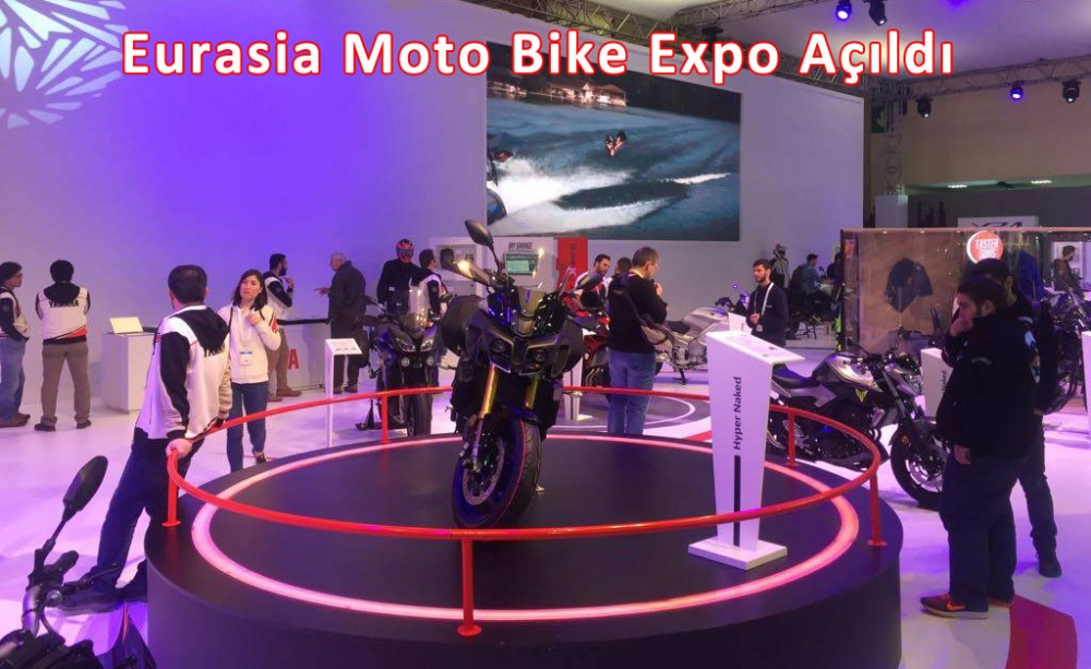 Eurasia Moto Bike Expo Açıldı