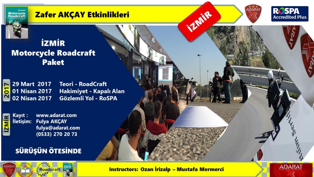 İzmir Motorcycle Roadcraft Paket 29 Mart- 1-2 Nisan 2017