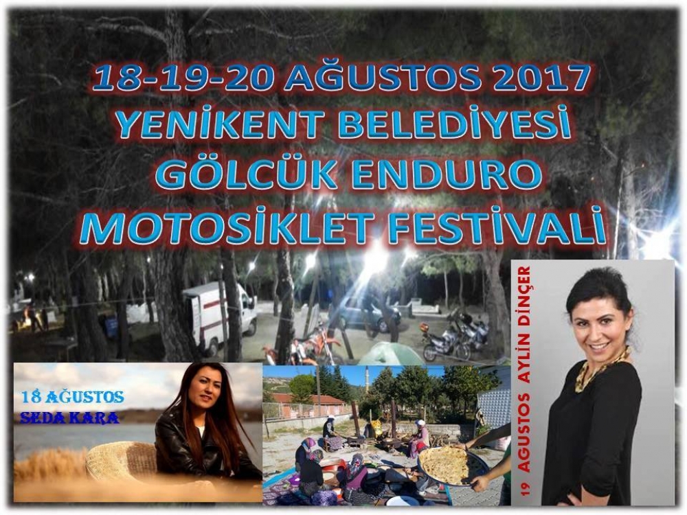 2. Yenikent Beldesi Gölcük Enduro Festivali, Gediz Kütahya 18-20 Ağustos 2017 