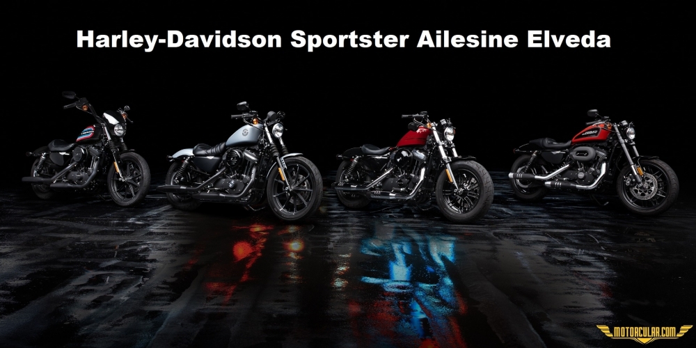 Harley-Davidson Sportster Ailesi Üretimden Kalkıyor