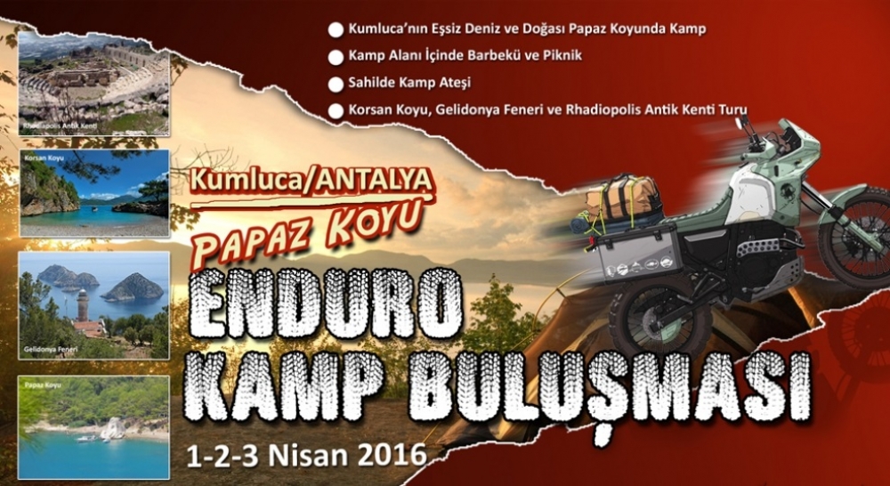 Enduro Kamp Buluşması, Papaz Koyu,  Kumluca, Antalya 01-03 Nisan 2016 