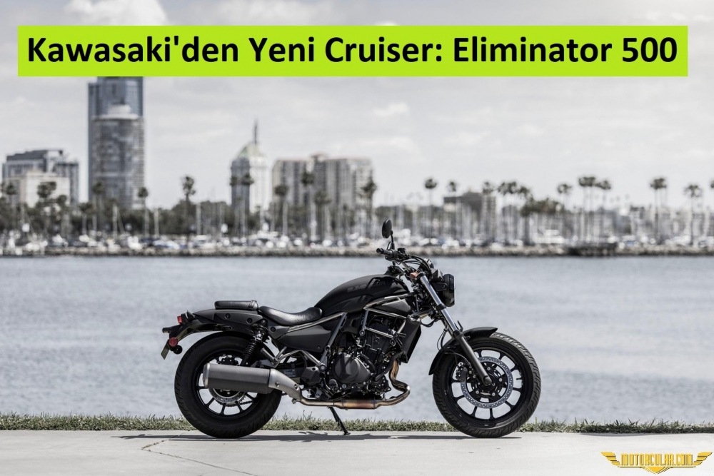 Kawasaki'nin Yeni Cruiser Modeli: Eliminator 500