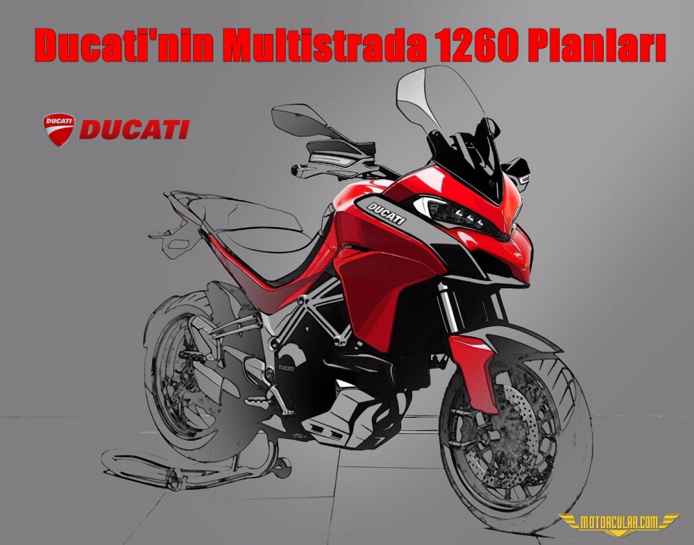 Ducati'nin Multistrada 1260 Planları