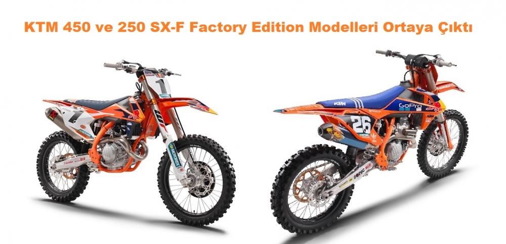 KTM 450 ve 250 SX-F Factory Edition Modelleri Ortaya Çıktı