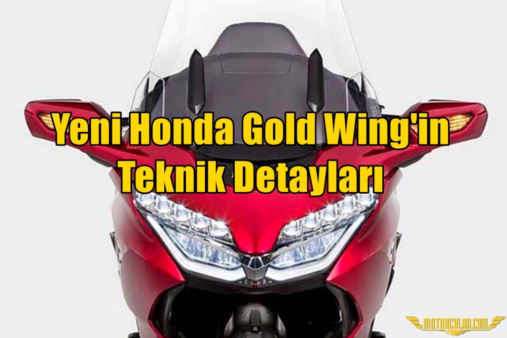 Yeni Honda Gold Wing'in Teknik Detayları