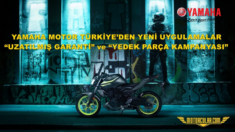  Yamaha Motor Türkiye'den Yeni Uygulamalar 'Uzatılmış Garanti' ve 'Yedek Parça Kampanyası'