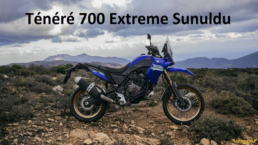 TENERE 700 EXTREME Versiyonu Sunuldu