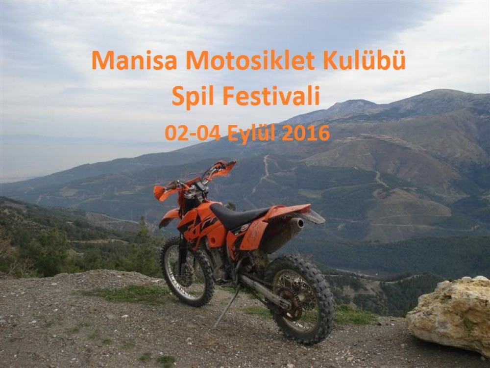 Manisa Motosiklet Kulübü Festivali, Spil Dağı Manisa 02-04 Eylül 2016