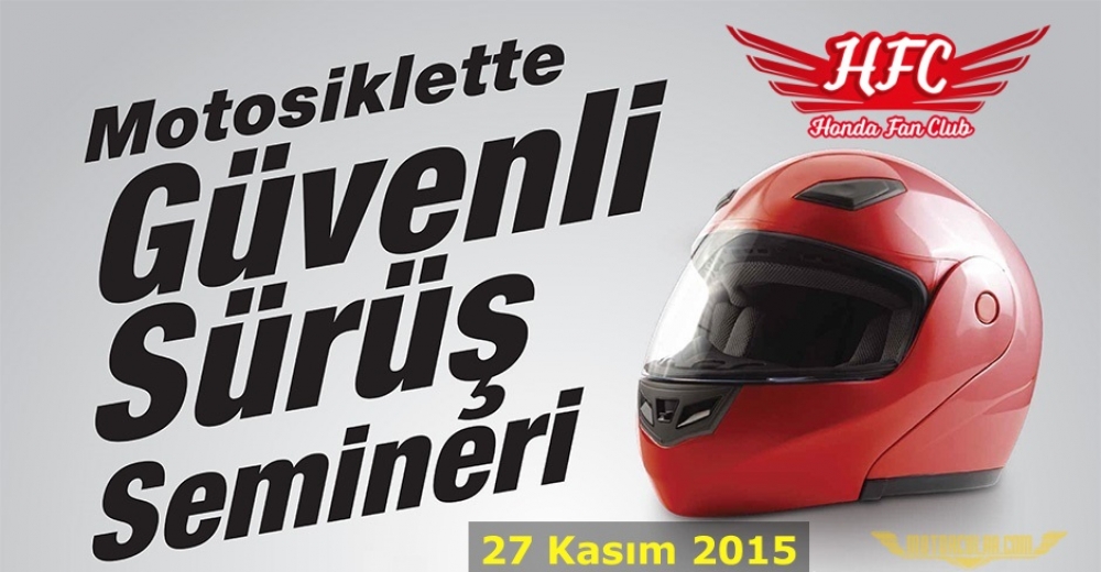 Honda Fan Club Motosiklette Güvenli Sürüş Semineri