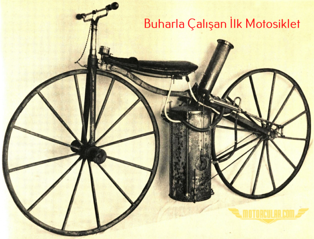 Motosiklet: İlk Modelleri Buharla Çalışırdı