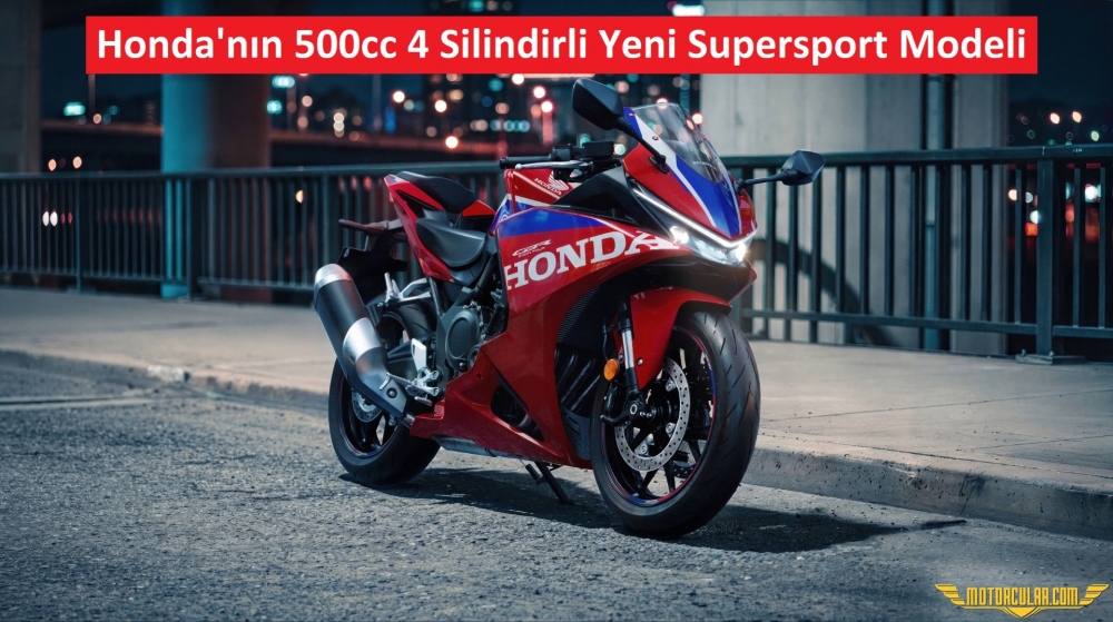 Honda CBR500R FOUR: 4 Silindirli Yeni Supersport