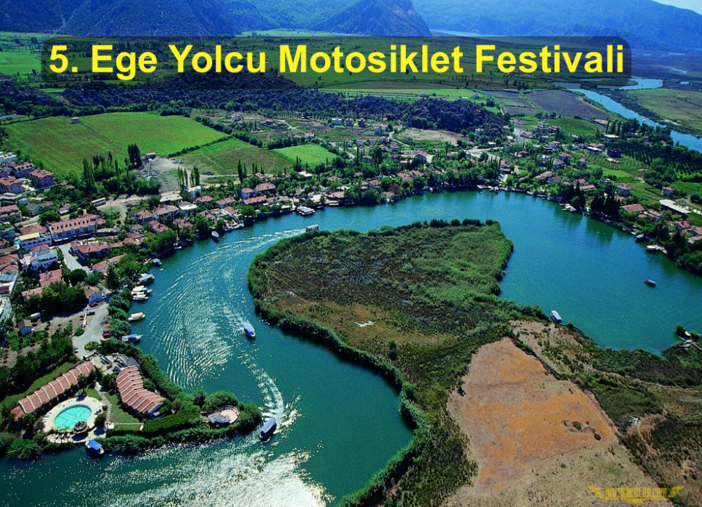 5. Ege Yolcu Motosiklet Festivali, Köyceğiz - Muğla, 18- 21 Ağustos 2016 