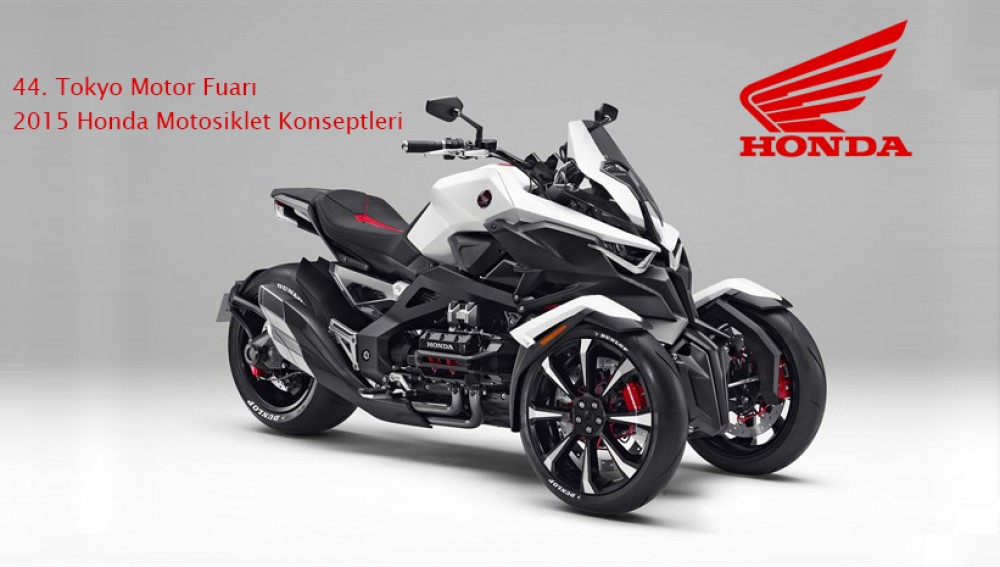 44. Tokyo Motor Fuarı 2015 Honda Motosiklet Konseptleri