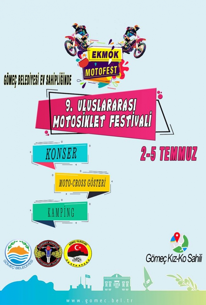 9. Uluslararası EKMOK Motosiklet Festivali, 02-05 Temmuz 2020 Gömeç, Altınova - Balıkesir