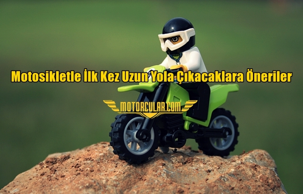 Motosikletle İlk Kez Uzun Yola Çıkacaklara Öneriler