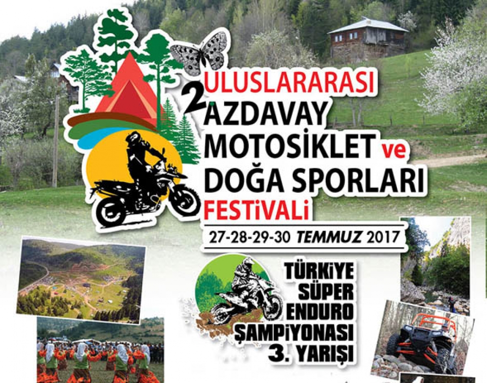2. Uluslararası Azdavay  Motosiklet ve Doğa Sporları Festivali 27-30 Temmuz 2017