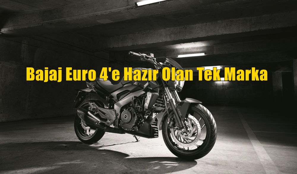 Bajaj Euro 4'e Hazır Olan Tek Marka 