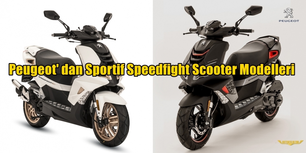 Peugeot'dan Sportif Speedfight Scooter Modelleri