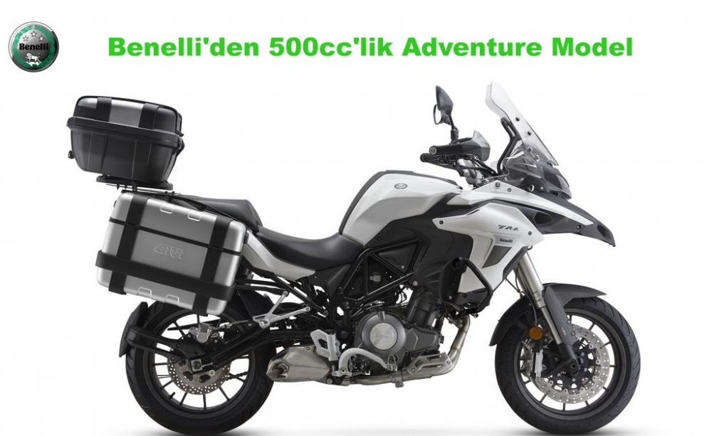 İtalyan Benelli'den 500cc'lik Adventure Model