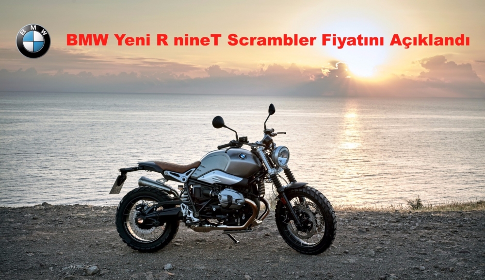 BMW Yeni R nineT Scrambler Fiyatı Açıklandı