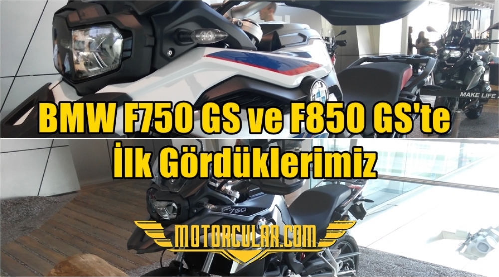 BMW F750 GS ve F850 GS'te İlk Gördüklerimiz