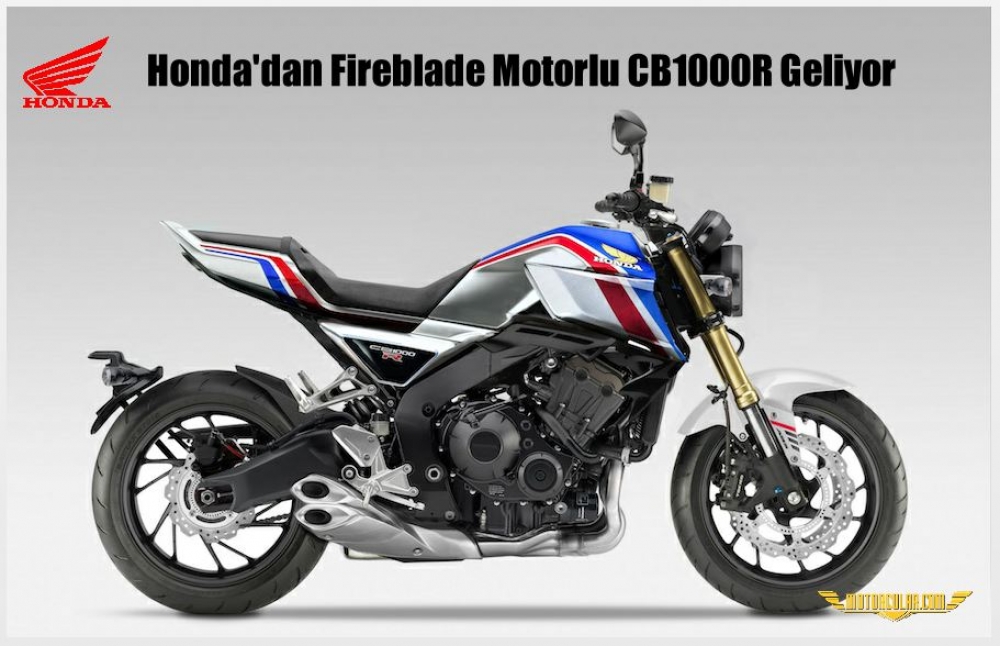 Honda'dan Fireblade Motorlu CB1000R Geliyor