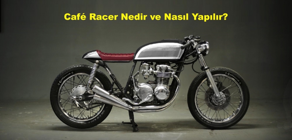 Caf  Racer  Nedir ve Nasl Yaplr motorcular com