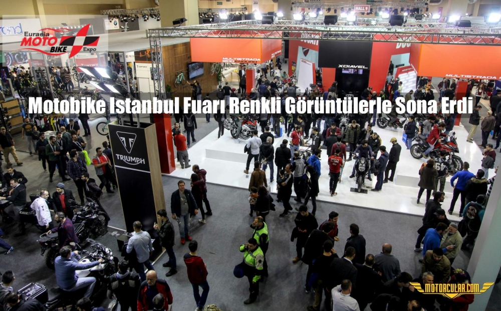 Motobike İstanbul Fuarı Renkli Görüntülerle Sona Erdi 