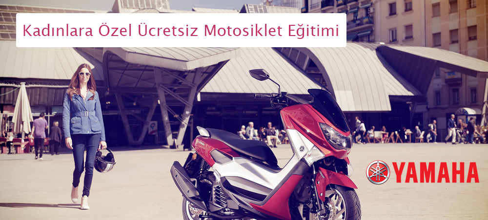 Yamaha'dan Kadınlara Ücretsiz Motosiklet Eğitimi