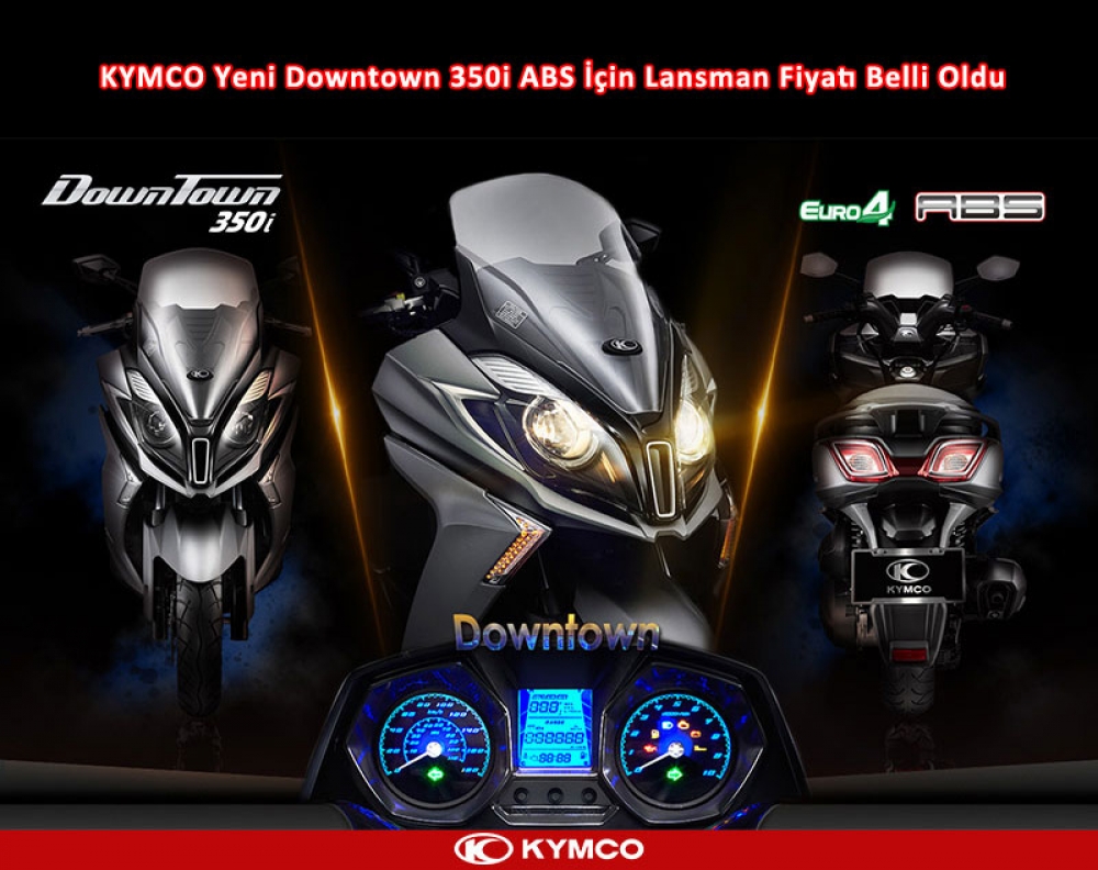 KYMCO Yeni Downtown 350i ABS İçin Lansman Fiyatı Belli Oldu