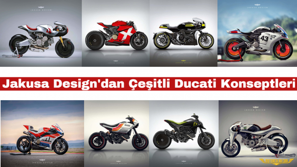 Jakusa Design'dan Çeşitli Ducati Konseptleri