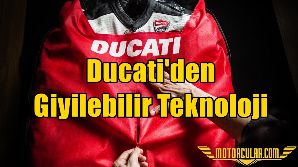 Ducati'den Giyilebilir Teknoloji