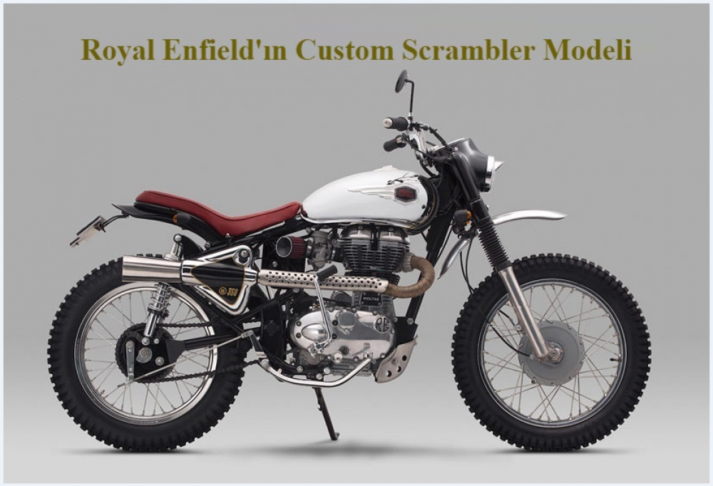Royal Enfield'ın Custom Scrambler Modeli