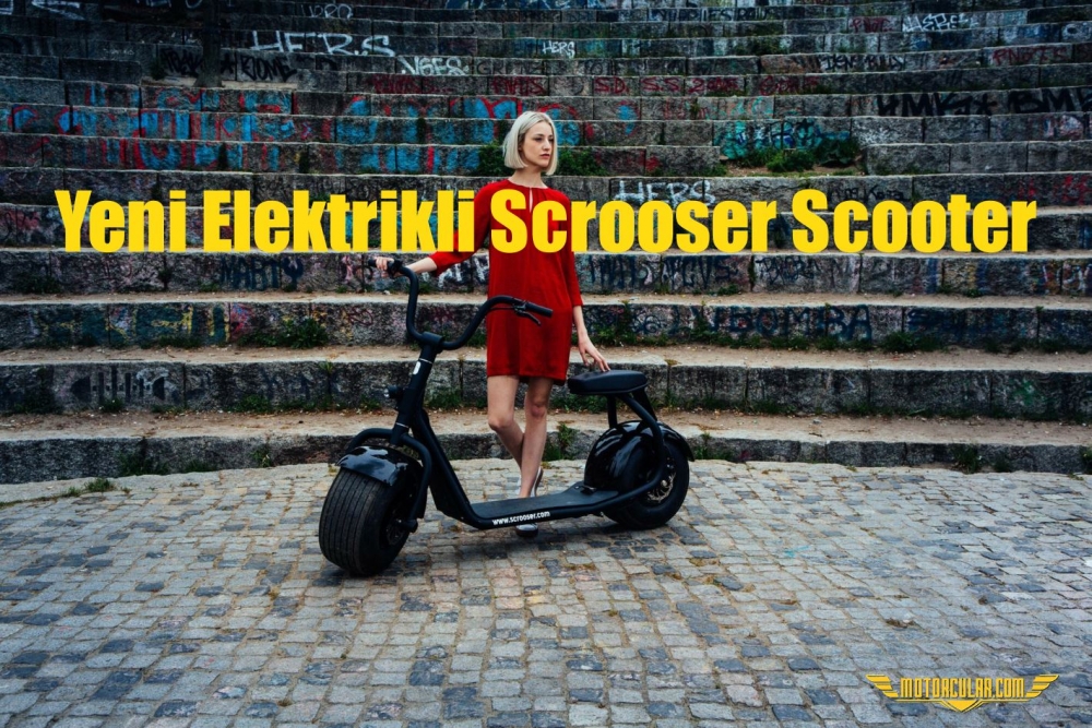 Yeni Elektrikli Scrooser Scooter