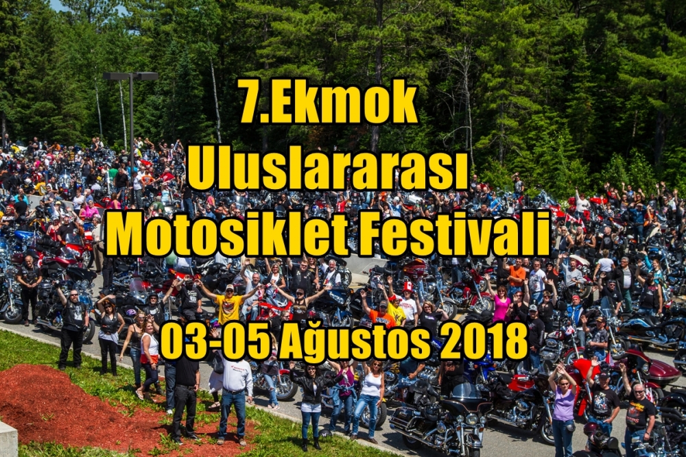 7.Ekmok Uluslararası Motosiklet Festivali