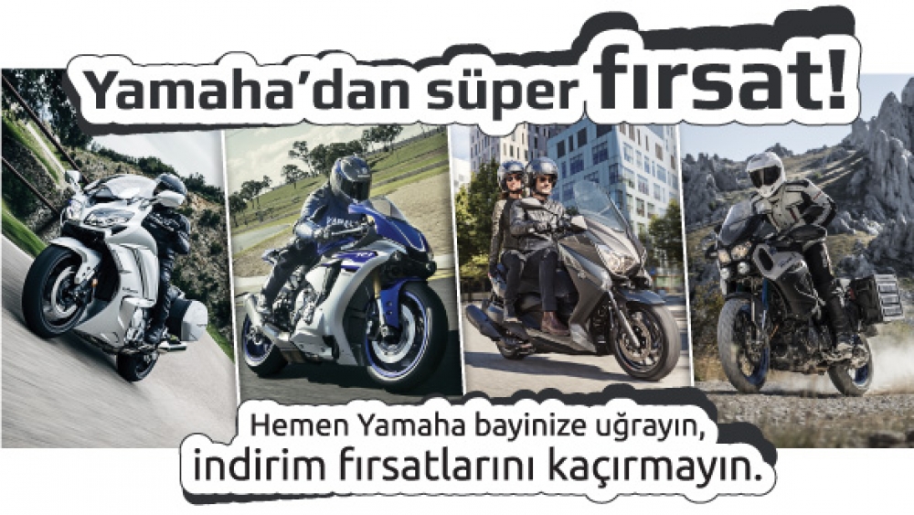 Yamaha'dan Kaçırılmayacak Firsat!