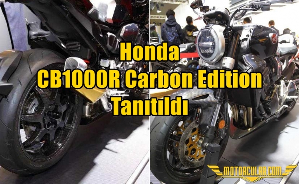 Honda CB1000R Carbon Edition Tanıtıldı