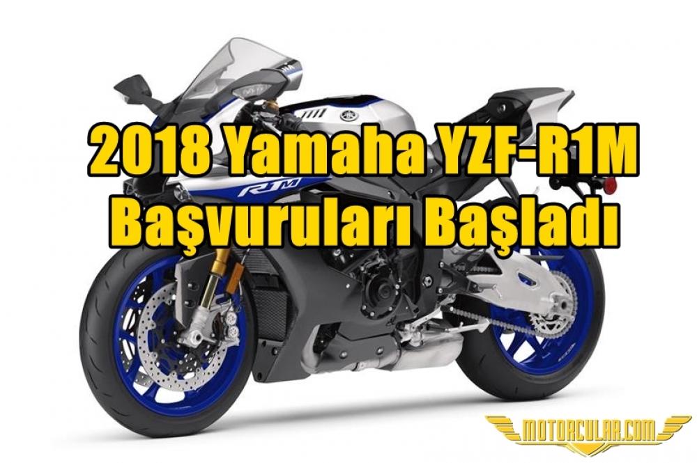 2018 Yamaha YZF-R1M Başvuruları Başladı