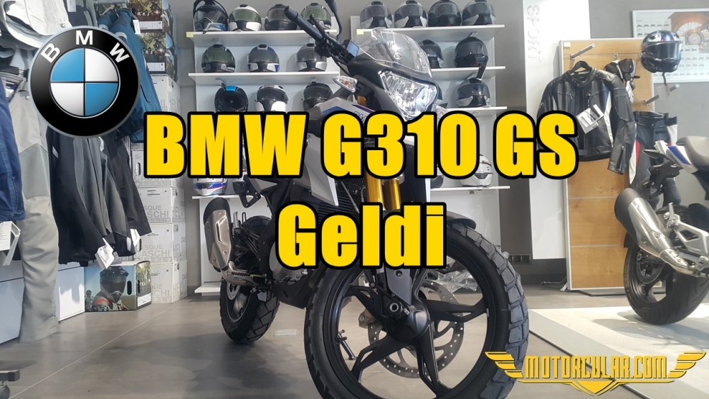 BMW G310 GS Geldi