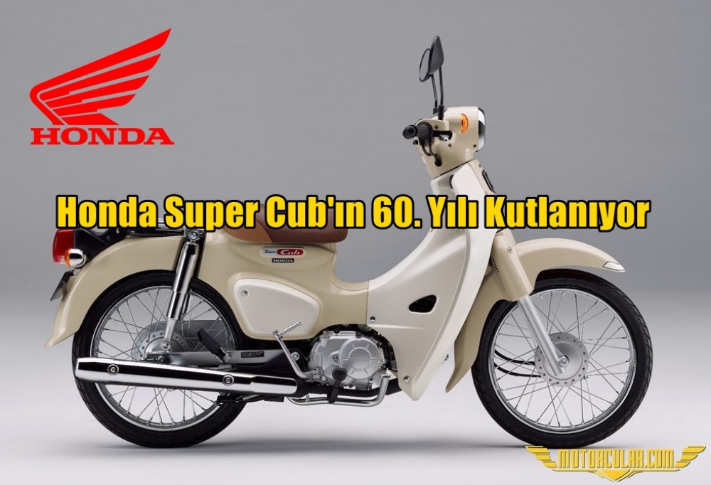 Honda Super Cub'ın 60. Yılı Kutlanıyor