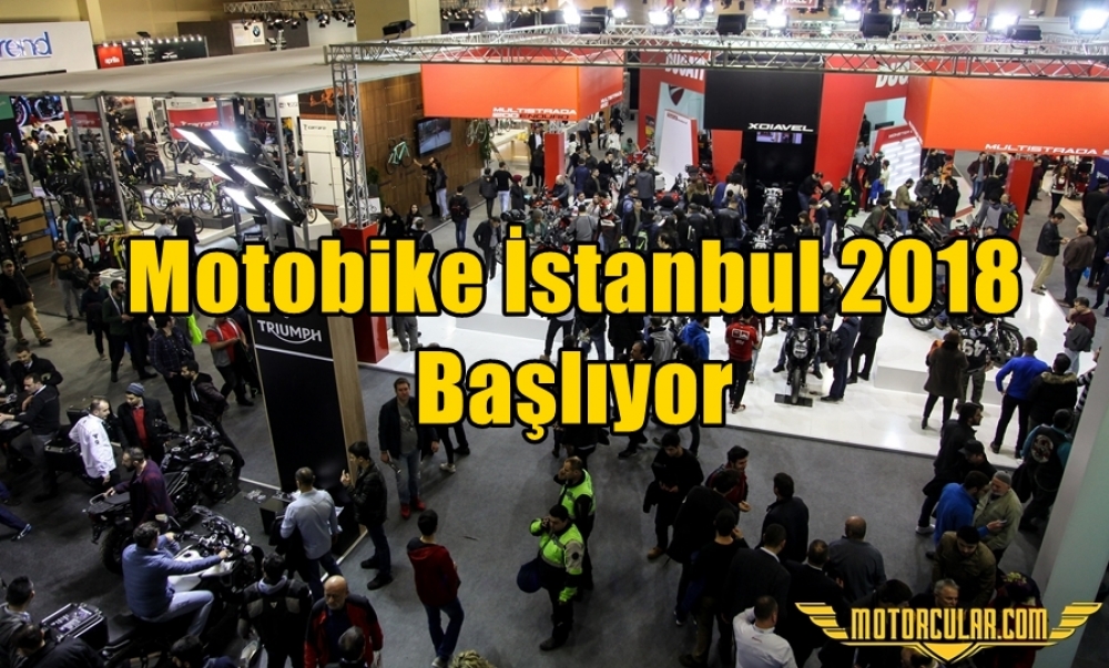 Motobike İstanbul 2018 Başlıyor