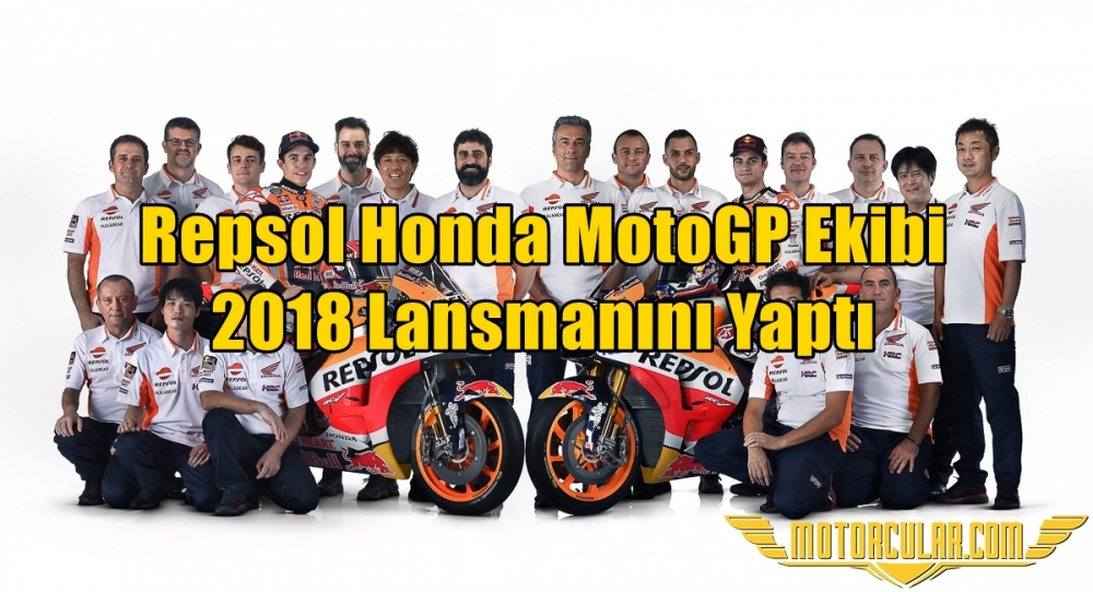 Repsol Honda MotoGP Ekibi 2018 Lansmanını Yaptı